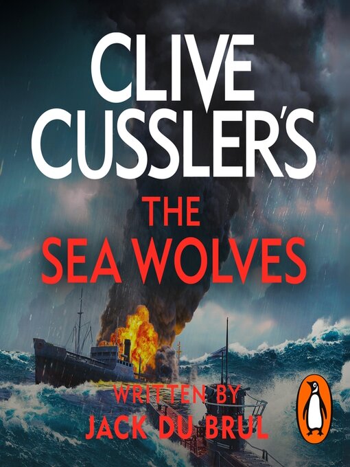 Title details for The Sea Wolves by Jack du Brul - Wait list